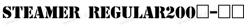 STEAMER REGULAR200磅字体转换